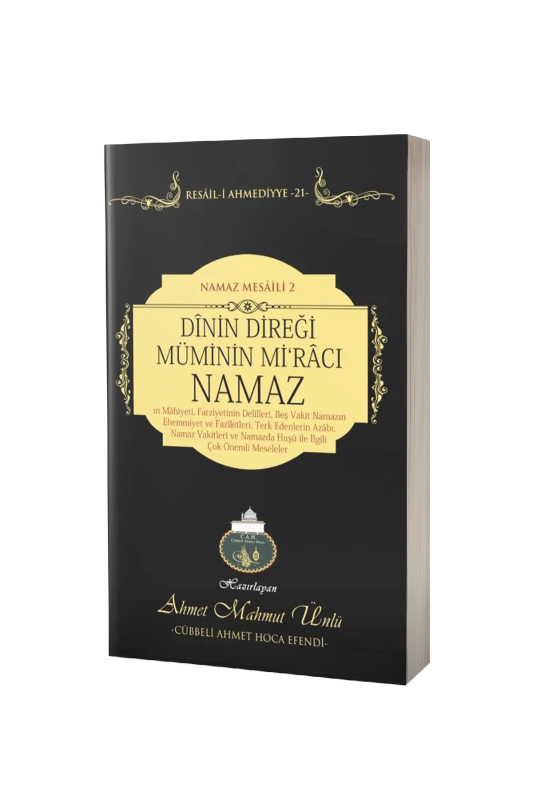 Dinin Direği Müminin Miracı Namaz - 2