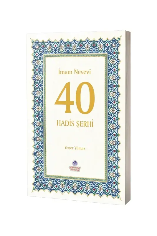 40 Hadis Şerhi - 2