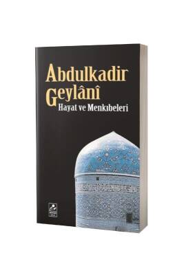 Abdulkadir Geylani Hayatı ve Menkıbeleri - Mercan Kitap (1)