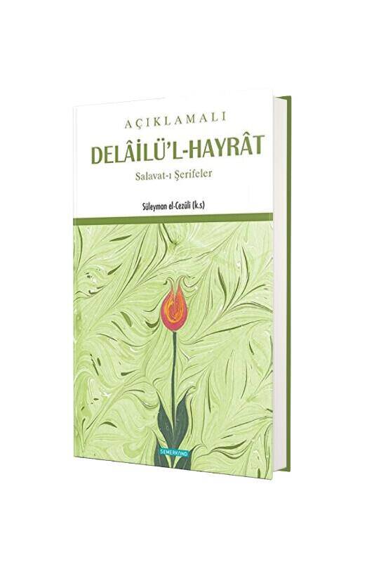 Açıklamalı Delailül Hayrat - 2