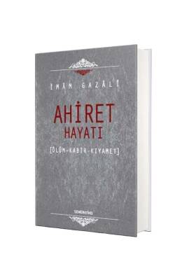 Ahiret Hayatı - Semerkand Yayınları