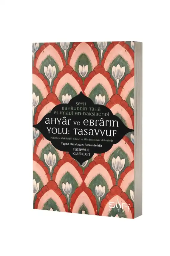 Ahyar Ve Ebrarın Yolu Tasavvuf - 1