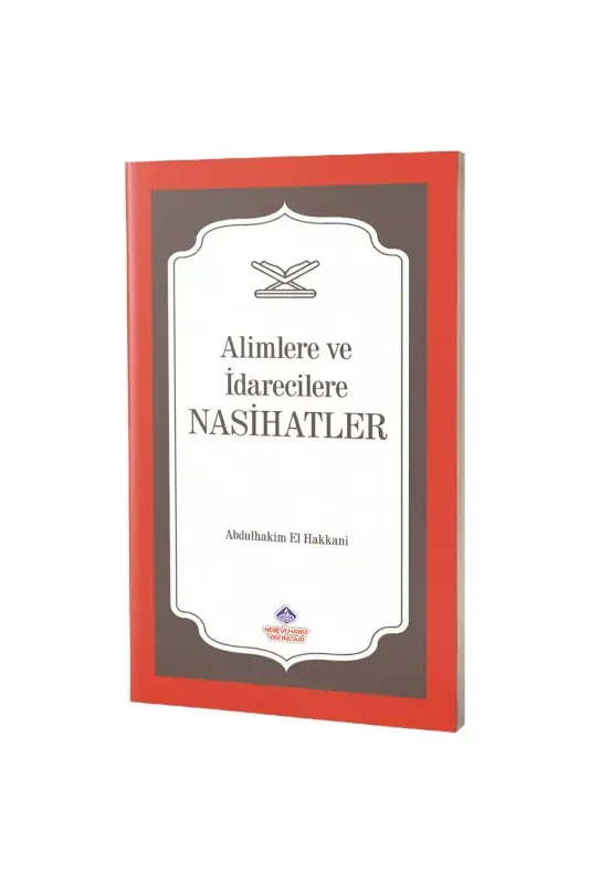 Alimlere ve İdarecilere Nasihatler - 2