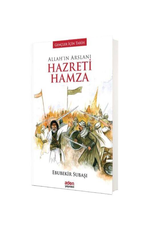 Allahın Arslanı Hazreti Hamza - 2