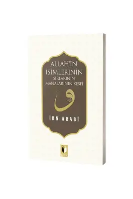 Allahın İsimlerinin Sırları Manalarının Keşfi - 1