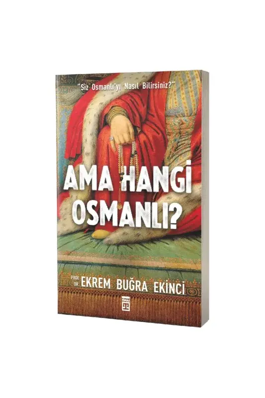 Ama Hangi Osmanlı - 2