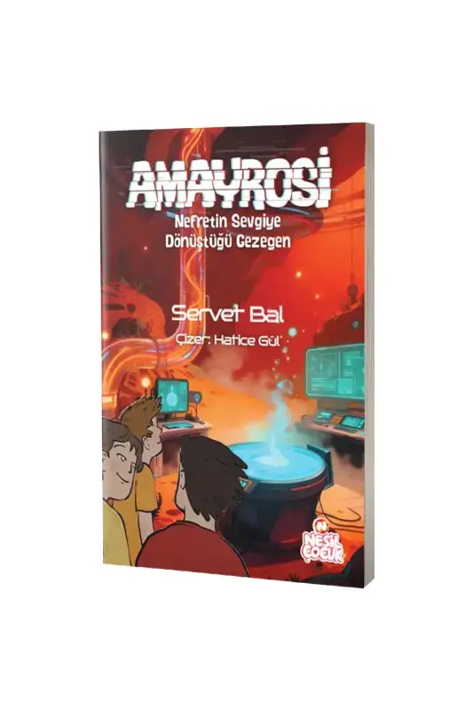Amayrosi Nefretin Sevgiye Dönüştüğü Gezegen - 2