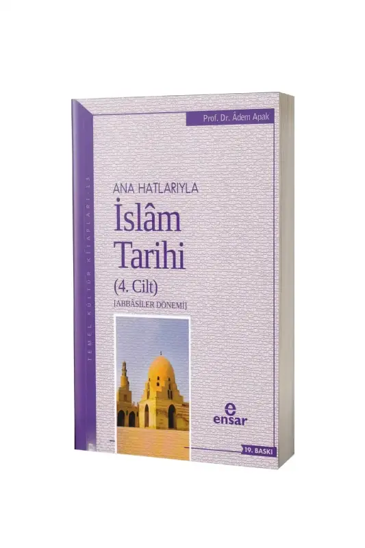 Ana Hatlarıyla İslam Tarihi 4 - 2