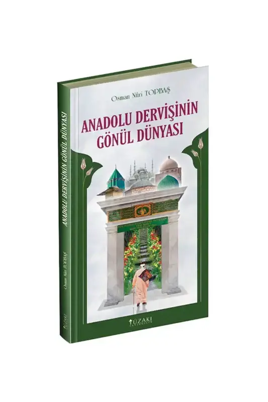 Anadolu Dervişinin Gönül Dünyası Ciltli - 2
