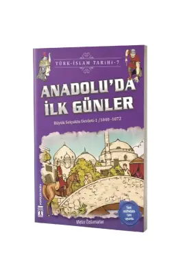 Anadoluda İlk Günler - Timaş Çocuk Yayınları (1)