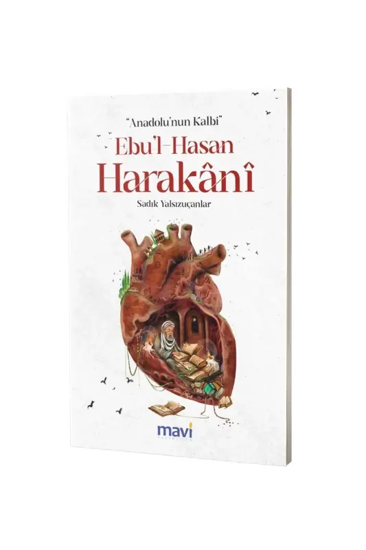 Anadolunun Kalbi Ebul Hasan Harakani - 2