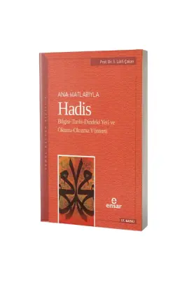 Anahatlarıyla Hadis - Ensar Neşriyat (1)