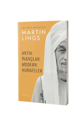 Antik İnançlar ve Modern Hurafeler - 1