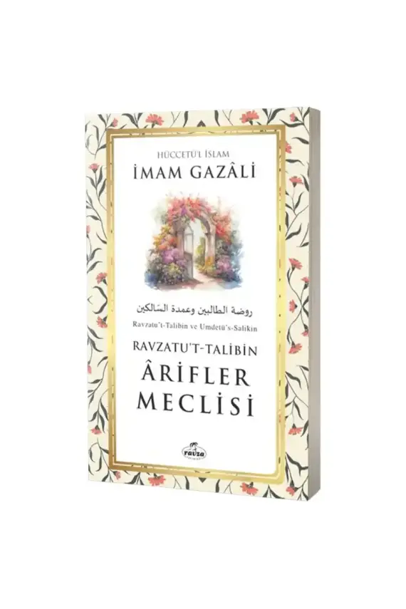 Arifler Meclisi Ravzatut Talibin - 1