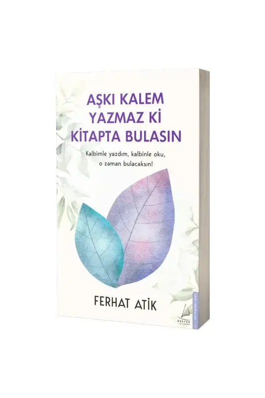 Aşkı Kalem Yazmaz Ki Kitapta Bulasın - 2