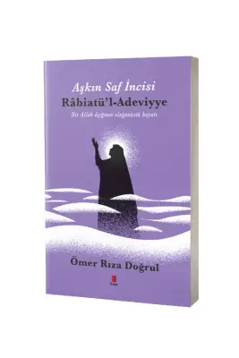 Aşkın Saf İncisi Rabiatül Adaviyye - Kapı Yayınları (1)