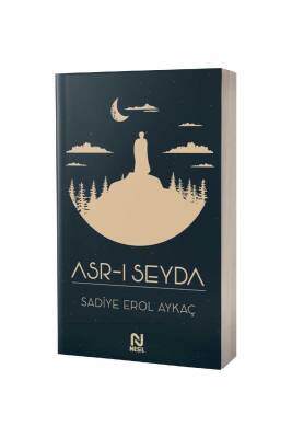 Asrı Seyda - Nesil Yayınları