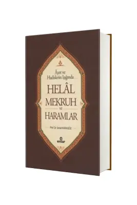 Ayet ve Hadisler Işığında Helal Mekruh ve Haramlar - Ensar Neşriyat (1)