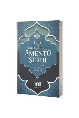 Ayet ve Hadislerle Amentü Şerhi - Bera Kitap (1)