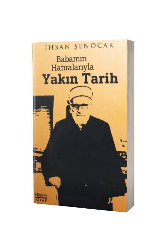 Babamın Hatıralarıyla Yakın Tarih - 2