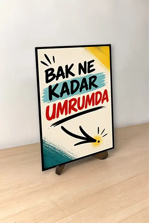 Bak Ne Kadar Umrumda MiniDekor Magnet Ayaklı 9×13,5 cm - 1