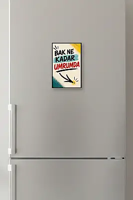 Bak Ne Kadar Umrumda MiniDekor Magnet Ayaklı 9×13,5 cm - 3