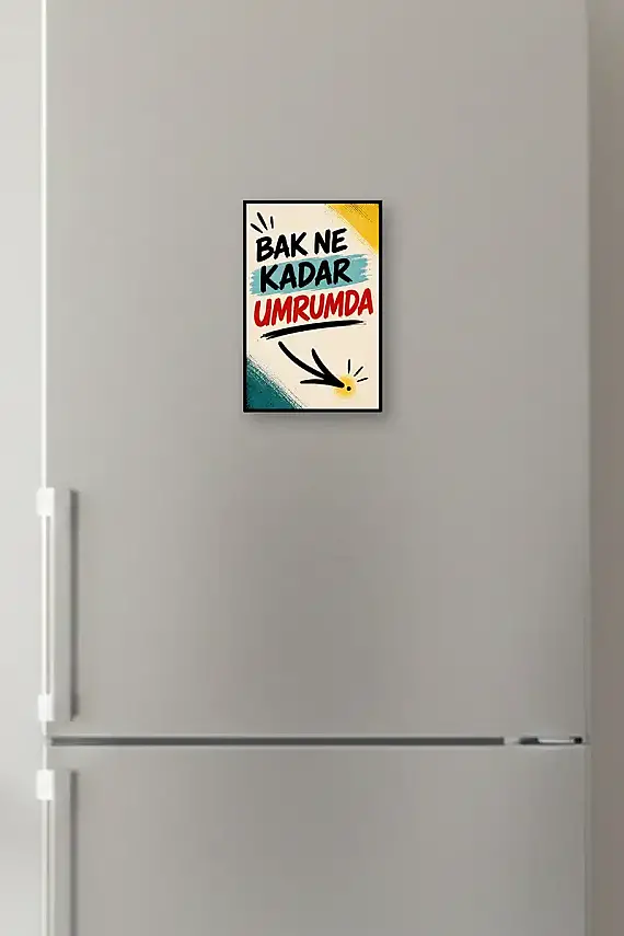 Bak Ne Kadar Umrumda MiniDekor Magnet Ayaklı 9×13,5 cm - 3