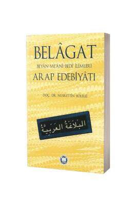 Belagat Arap Edebiyatı - M.Ü İlahiyat Fakültesi Vakfı Yayınları