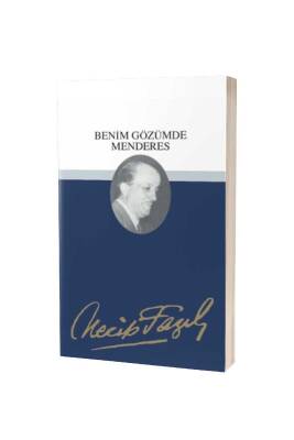 Benim Gözümde Menderes - Büyük Doğu Yayınları