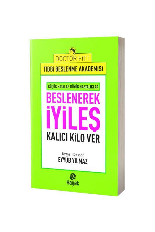 Beslenerek İyileş - 2
