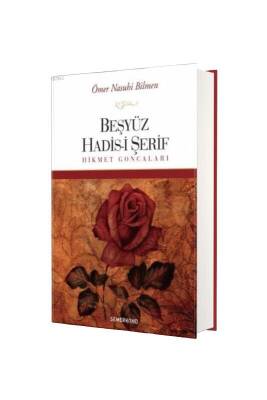 Beşyüz Hadisi Şerif Hikmet Goncaları - Semerkand Yayınları (1)