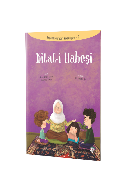 Bilali Habeşi Peygamberimizin Arkadaşları - 2