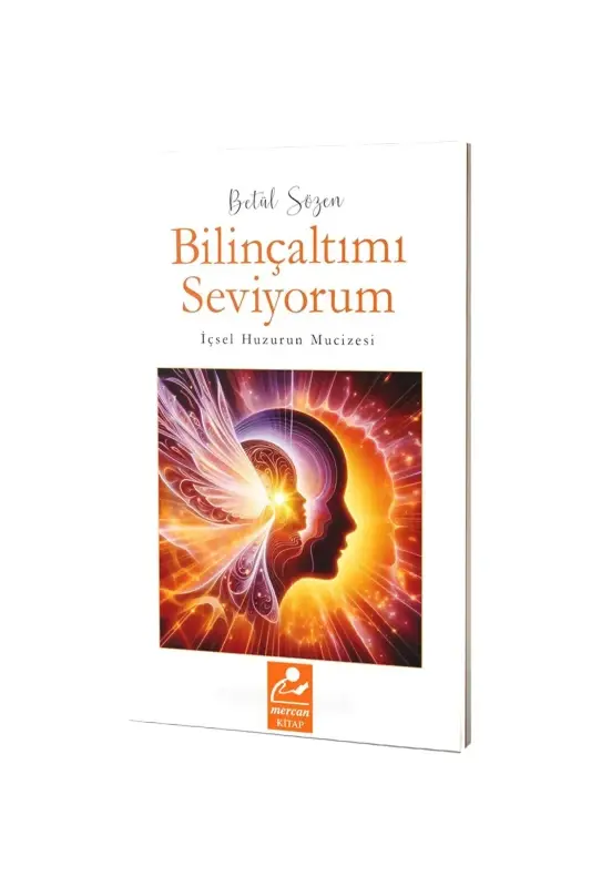 Bilinçaltımı Seviyorum İçsel Huzurun Mucizesi - 2