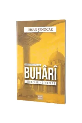 Bir Beka Meselesi Olarak Buhari İtirazlar Cevaplar - Hüküm Kitap (1)