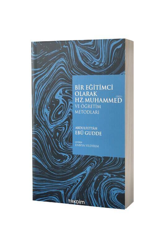 Bir Eğitimci Olarak Hz. Muhammed - 2