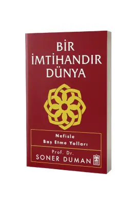 Bir İmtihandır Dünya - 1