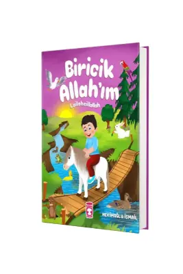 Biricik Allahım Lailaheillallah - Ciltli - Gülce Çocuk (1)