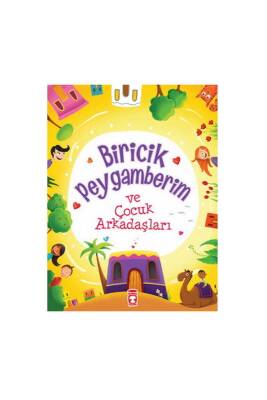 Biricik Peygamberim - Timaş Çocuk Yayınları