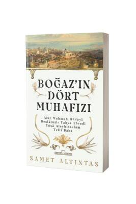 Boğazın Dört Muhafızı - Timaş Yayınları (1)