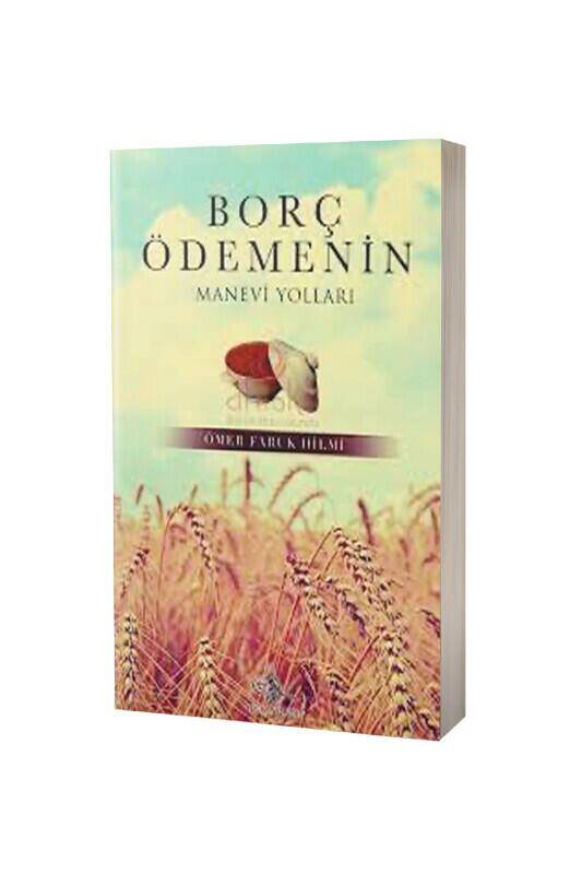 Borç Ödemenin Manevi Yolları - 2