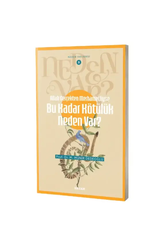 Bu Kadar Kötülük Neden Var? - 1