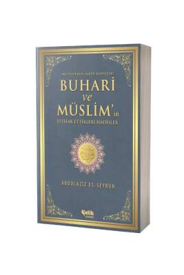 Buhari Ve Müslimin İttifak Ettiği Hadisler - Karton Kapak - Çelik Yayınevi