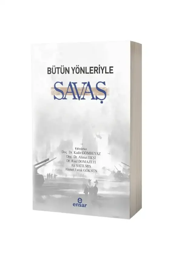 Bütün Yönleriyle Savaş - 1