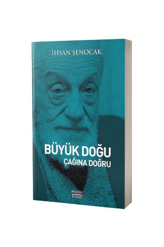 Büyük Doğu Çağına Doğru - 2