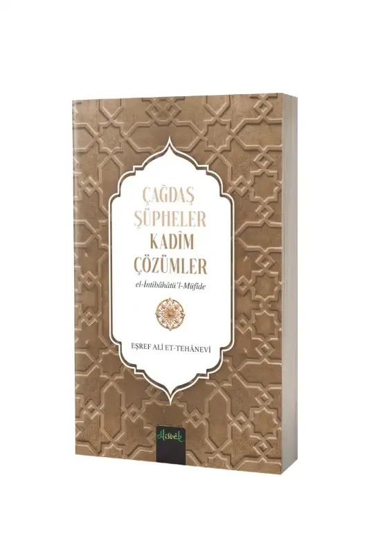 Çağdaş Şüpheler Kadim Çözümler - 2
