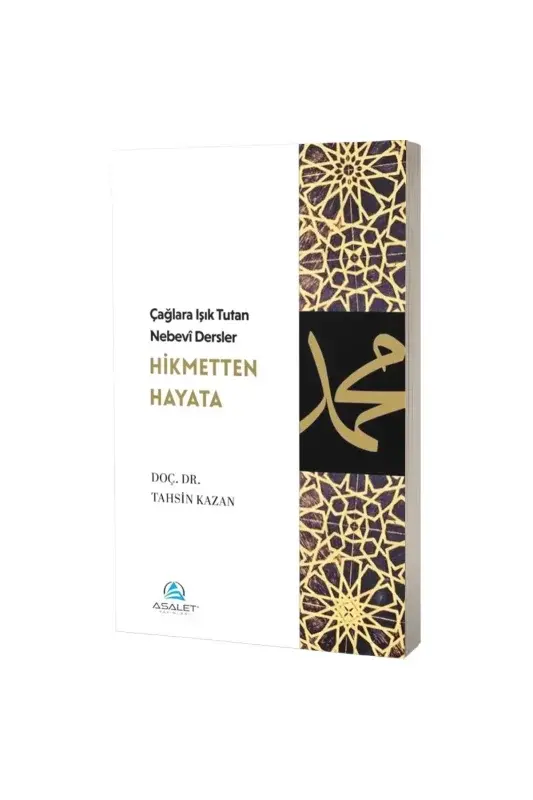 Çağlara Işık Tutan Nebevi Dersler Hikmetten Hayata - 2