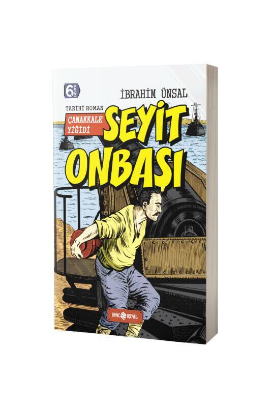Çanakkale Yiğidi Seyit Onbaşı-Tarihi Roman - 2