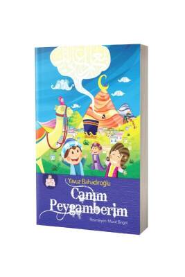 Canım Peygamberim - Nesil Yayınları (1)