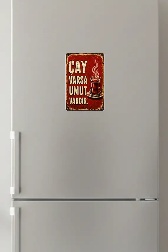 Çay Varsa Umut Vardır MiniDekor Magnet Ayaklı 9×13,5 cm - 3