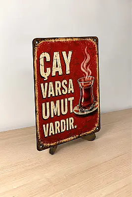 Çay Varsa Umut Vardır MiniDekor Magnet Ayaklı 9×13,5 cm - 1